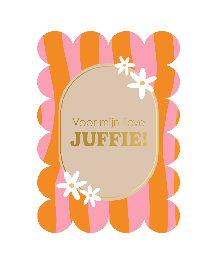 Ansichtkaart | Voor mijn lieve juffie!